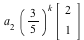 Typesetting:-delayDotProduct(`*`(a[2], `*`(`^`(`/`(3, 5), k))), Vector[column](%id = 18446744078190772086), true)